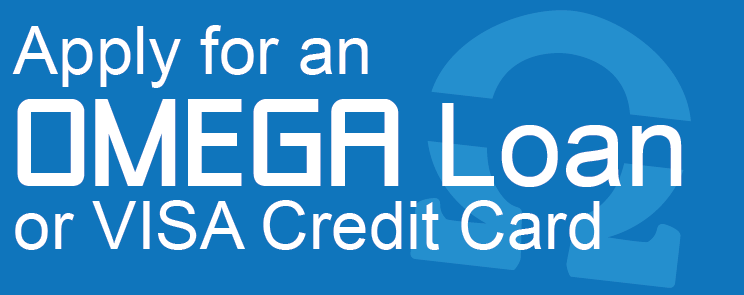 Text: Apply for an OMEGA Load or VISA Credit Card
